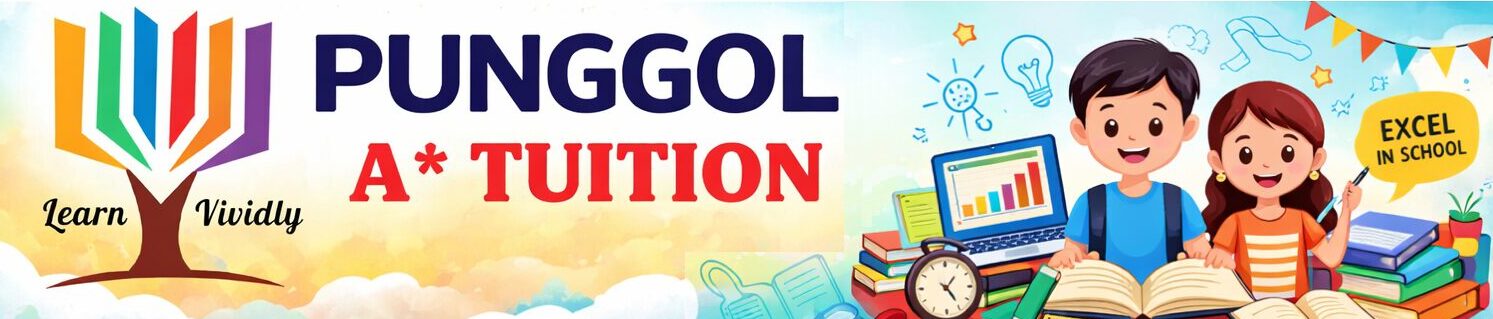 Punggol A* Tuition